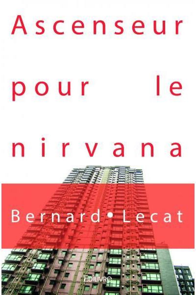 Ascenseur pour le nirvana