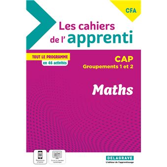 Les cahiers de l’apprenti Maths CAP - Groupements 1 et 2 - CFA (2024) - Cahier élève