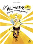 La naissance en BD - T1 Découvrez vos super pouvoirs !