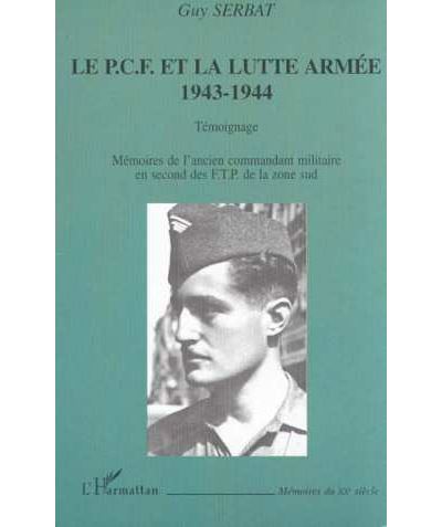 Le p.c.f. et la lutte armee 1943-1944