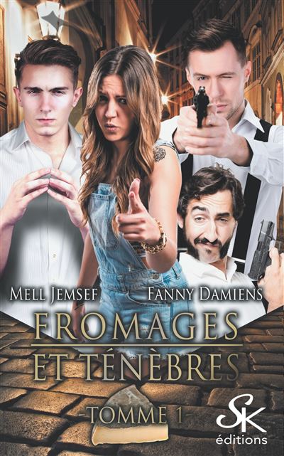 Fromages et ténèbres - Tomme 1