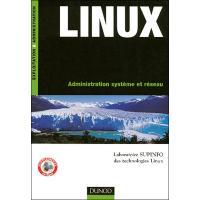 Linux administration, système et réseau