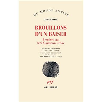 Brouillons d'un baiser