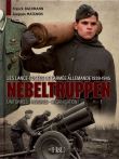 Nebeltruppen, les lance-fusées de l'armée allemande 1939-1945