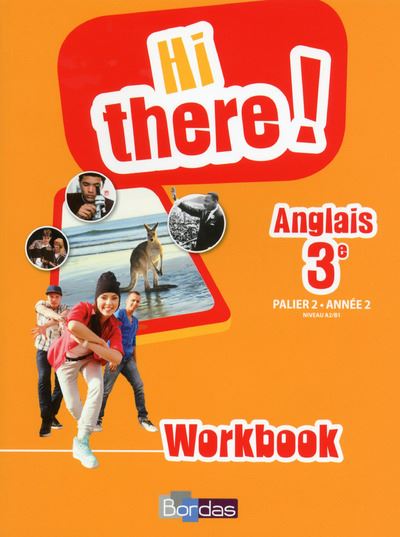 Hi there ! Anglais 3ème