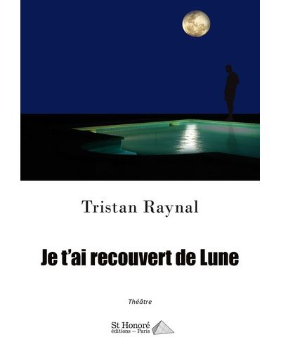 Je t'ai recouvert de Lune