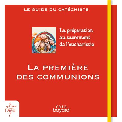 Module A13 : La première des communions