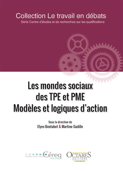 Les mondes sociaux des TPE et PME