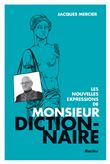 Les nouvelles expressions de Monsieur Dictionnaire