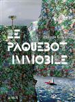 Le paquebot immobile