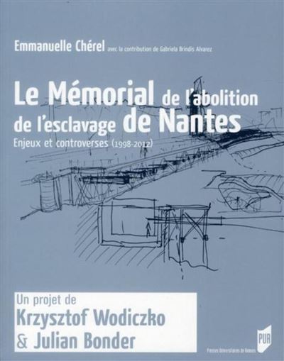 Le mémorial à l'abolition de l'esclavage de Nantes