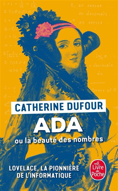 Ada ou la beauté des nombres - Catherine Dufour - Poche