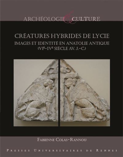Créatures hybrides de Lycie - Fabienne Colas-Rannou - broché