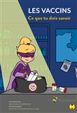 Les vaccins, ce que tu dois savoir