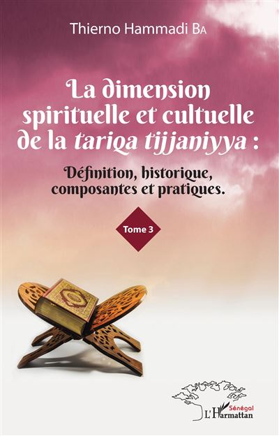 La dimension spirituelle et culturelle de la tariqa tijjanin