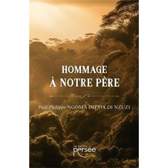 Hommage à notre père