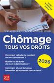 Chômage, tous vos droits 2026