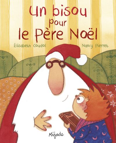 Bisou pour le pere noel (un)