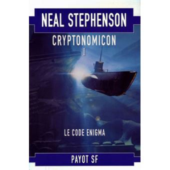 Cryptonomicon Tome 1 Le Code Enigma Neal Stephenson Poche Achat Livre Fnac