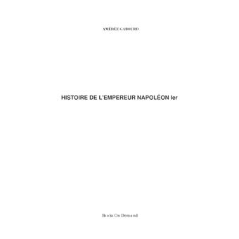 Histoire de Napoléon Ier
