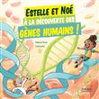 Estelle et Noé à la découverte des gènes humains