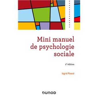 Mini Manuel De Psychologie Sociale 2nde édition - Broché - Ingrid ...