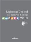 Réglement Général des épreuves d'élevage 2010