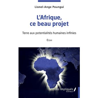 L'Afrique ce beau projet