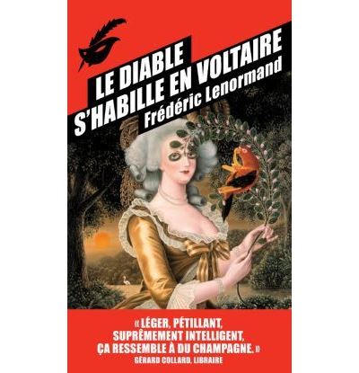 Le diable s'habille en Voltaire - Frédéric Lenormand - Poche