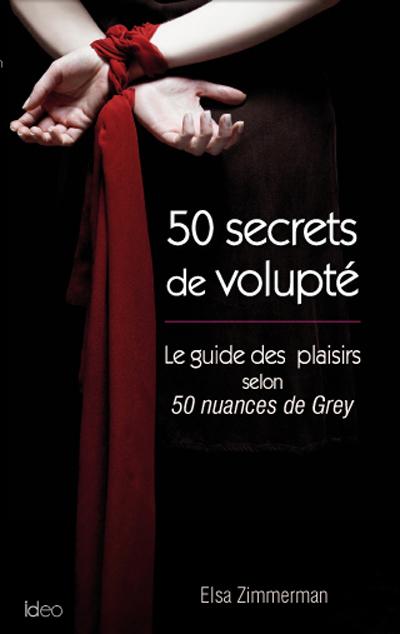 50 secrets de volupté