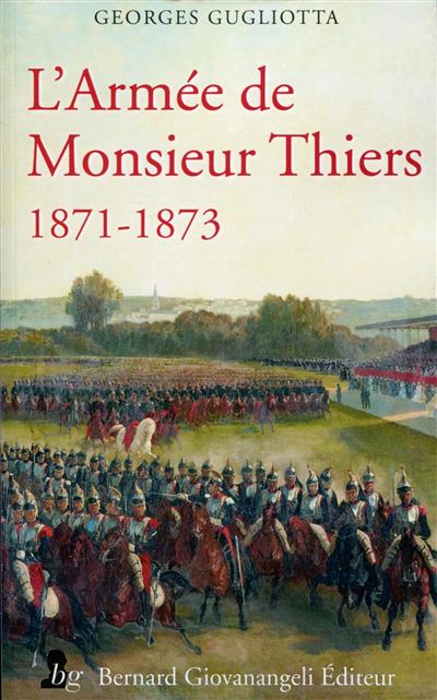 L'Armée de Monsieur Thiers