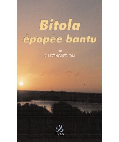 Bitola, épopée bantu