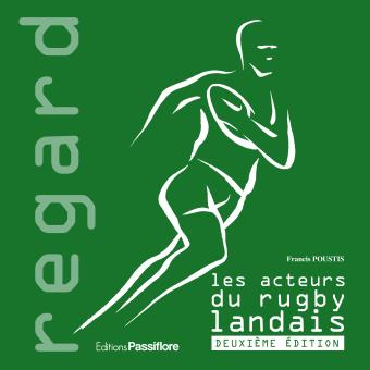 Les acteurs du rugby landais