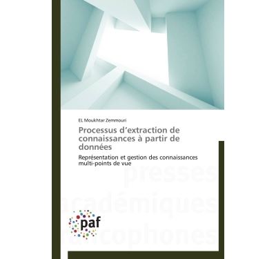 Processus d extraction de connaissances a partir de donnees