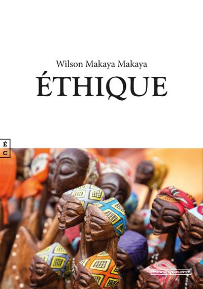 Ethique - Wilson Makaya - broché