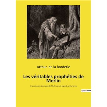 Les véritables prophéties de Merlin