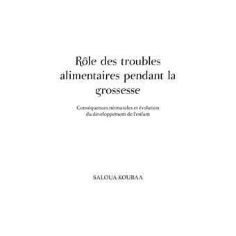 Rôle des troubles alimentaires pendant la grossesse