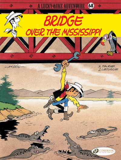 Lucky Luke - volume 68 Bridge over the Mississippi - Jean Létrugie - broché
