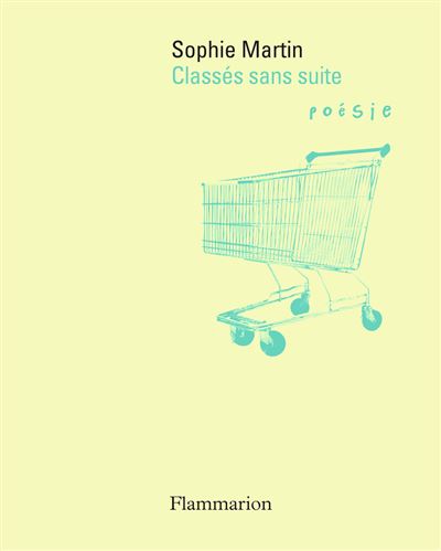 Classés sans suite - Sophie Martin - broché