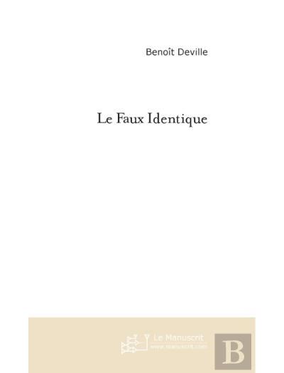 Le faux identique