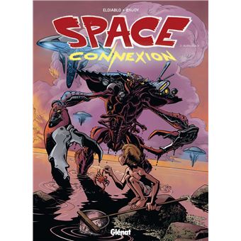 Space Connexion - Tome 02