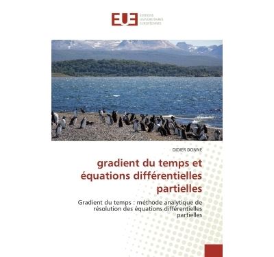 Gradient du temps et équations differentielles partielles