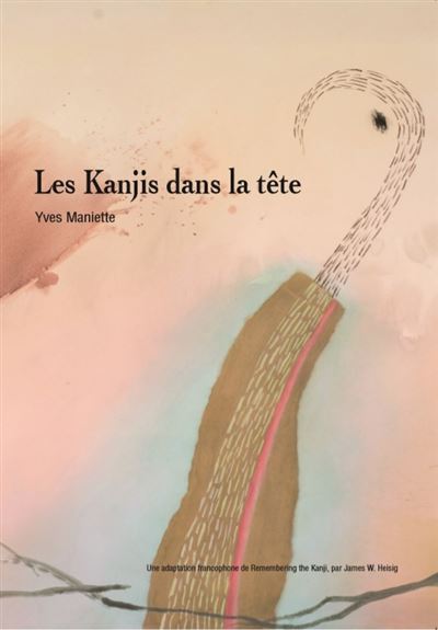 Les Kanjis dans la tête - broché - Yves Maniette, Livre tous les