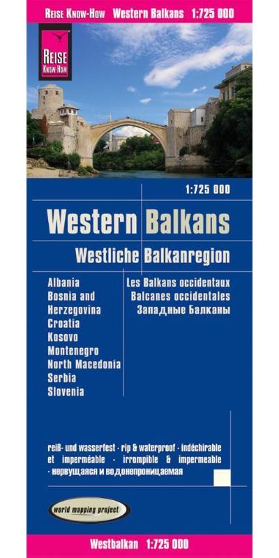 Reise Know-How Landkarte Westliche Balkanregion 1 : 725.000: Albanien, Bosnien und Herzegowina, Kosovo, Kroatien, Mazedonien, Montenegro, Serbien, Slowenien