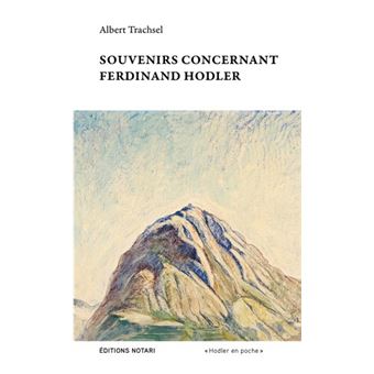 Souvenirs concernant Ferdinand Hodler