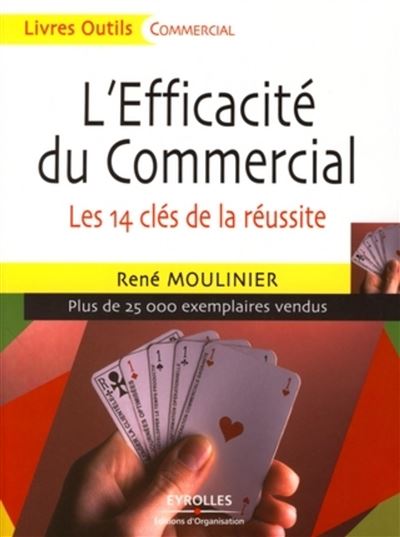 Les 10 clés de l'efficacité du commercial