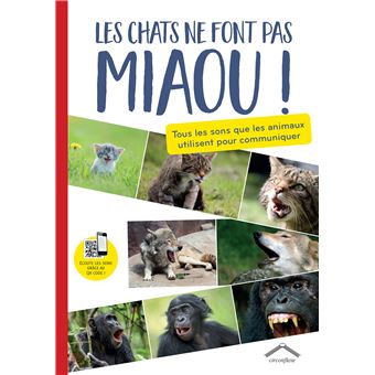 Les chats ne font pas miaou !