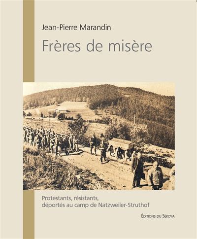 Freres de misere protestants resistants deportes au camp
