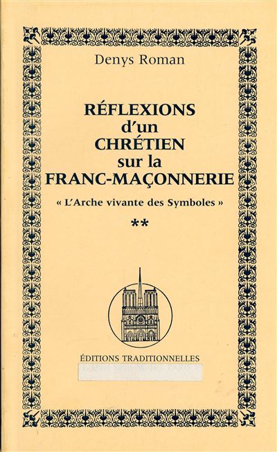 Réflexion d'un chrétien sur la franc-maçonnerie