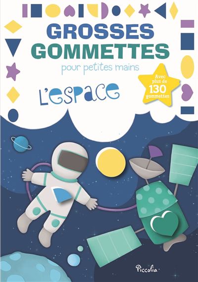 Grosses gommettes pour petites mains l'espace